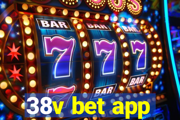 38v bet app